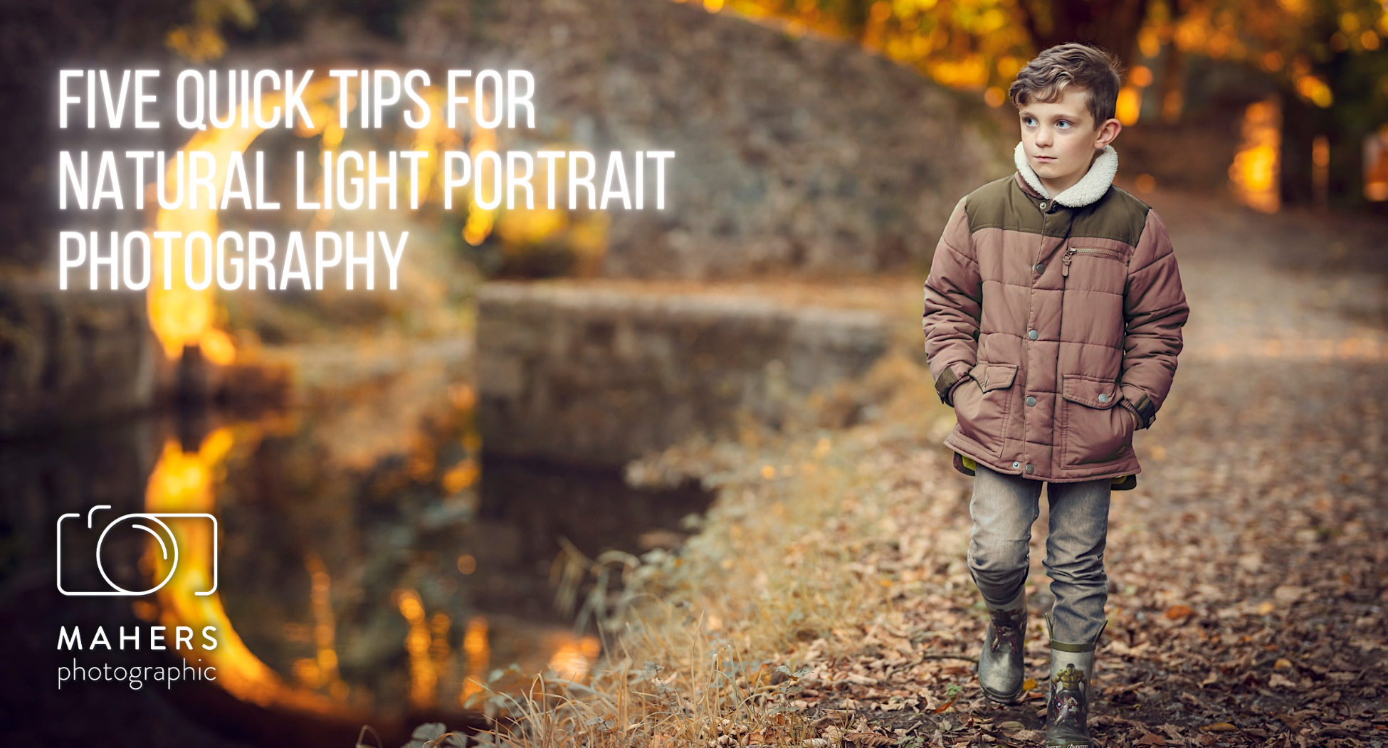 Five quick tips for natural light portrait photography