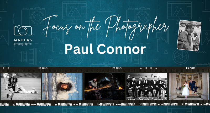 Focus on the Photographer - Paul Connor